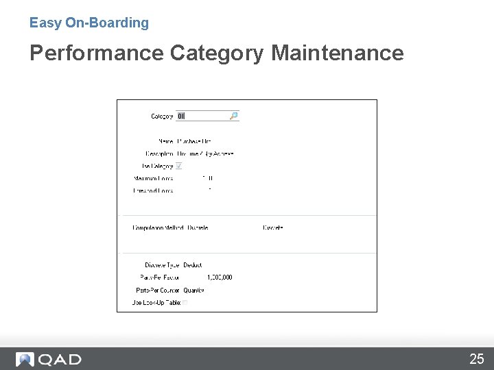 Easy On-Boarding Performance Category Maintenance 25 