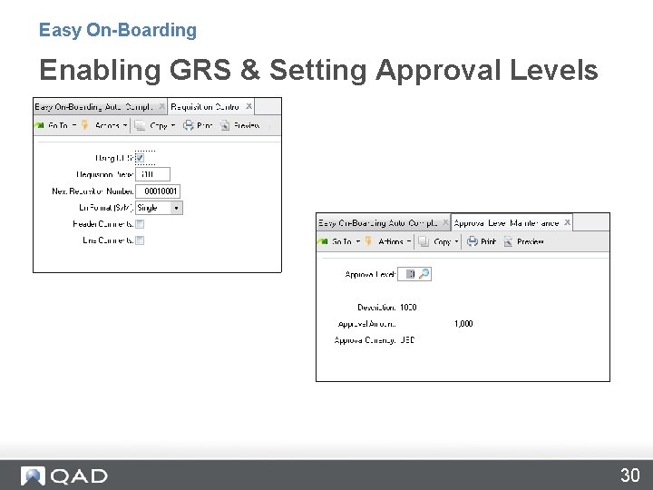 Easy On-Boarding Enabling GRS & Setting Approval Levels 30 