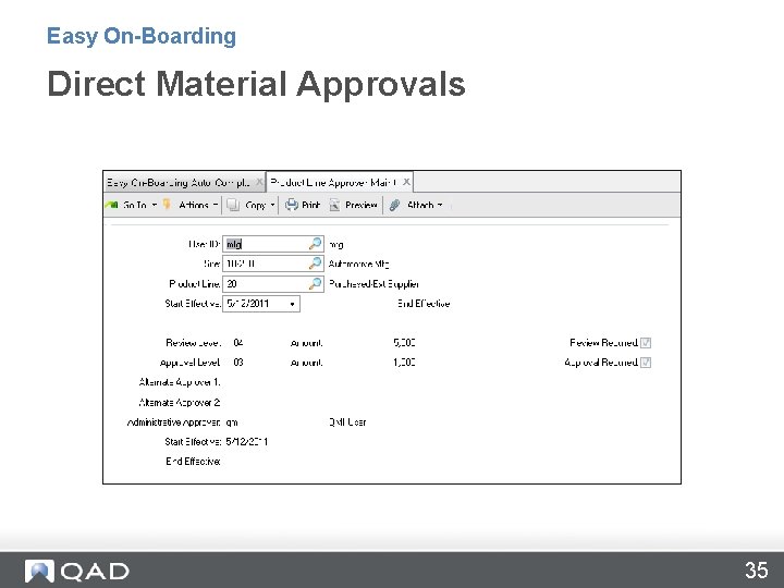 Easy On-Boarding Direct Material Approvals 35 
