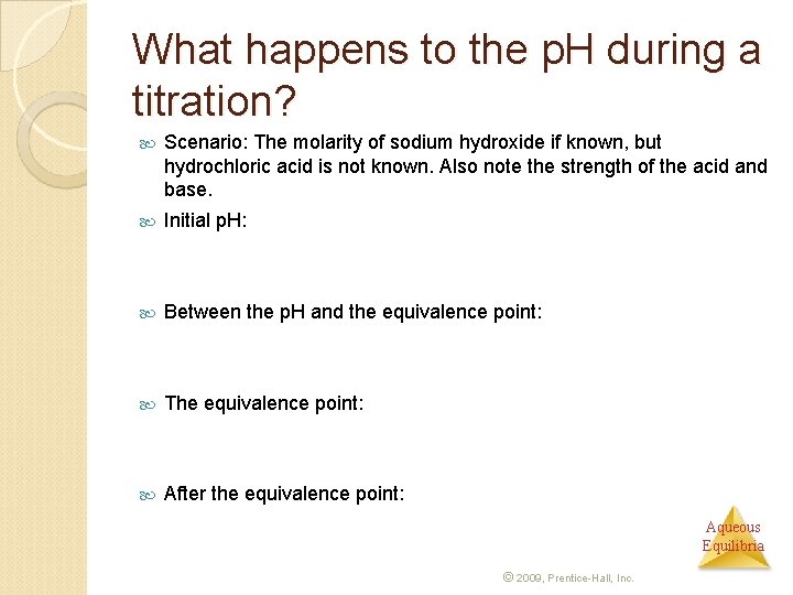 What happens to the p. H during a titration? Scenario: The molarity of sodium
