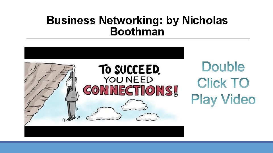 Business Networking: by Nicholas Boothman 