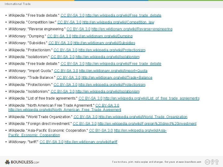 International Trade • Wikipedia. "Free trade debate. " CC BY-SA 3. 0 http: //en.