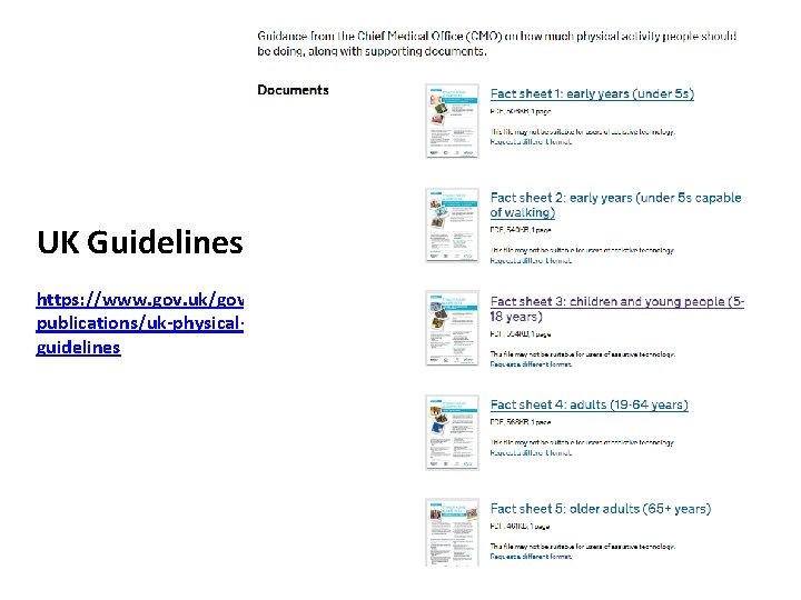 UK Guidelines 2011 https: //www. gov. uk/government/ publications/uk-physical-activityguidelines 