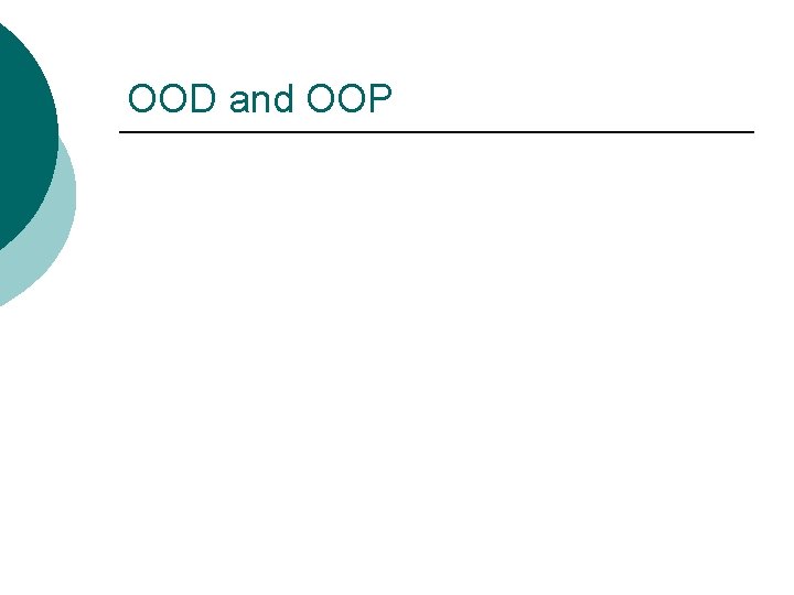 OOD and OOP 