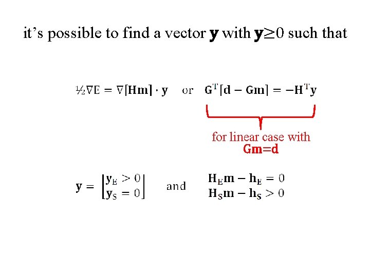 it’s possible to find a vector y with y≥ 0 such that for linear
