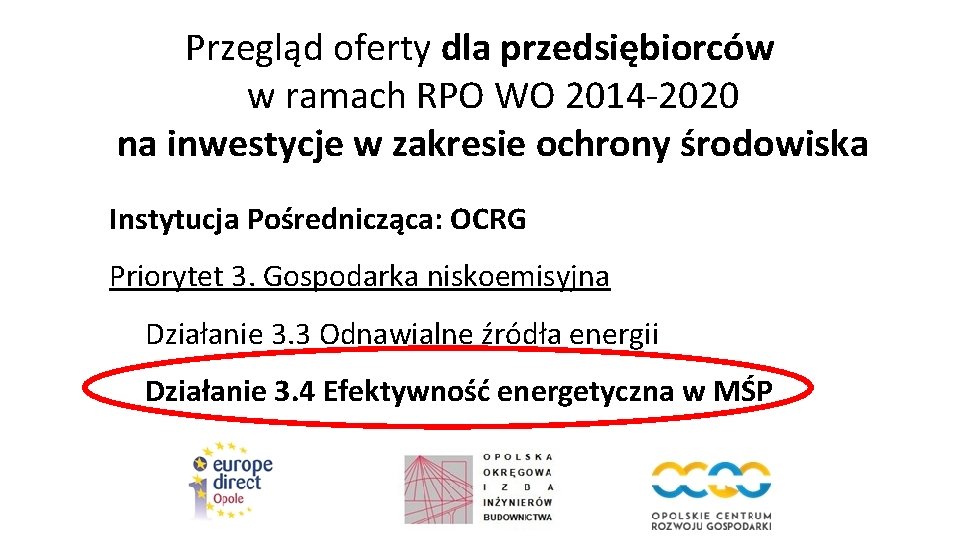 Przegląd oferty dla przedsiębiorców w ramach RPO WO 2014 -2020 na inwestycje w zakresie