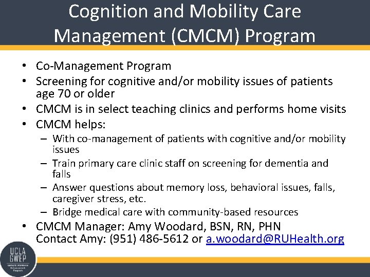 Cognition and Mobility Care Management (CMCM) Program • Co-Management Program • Screening for cognitive