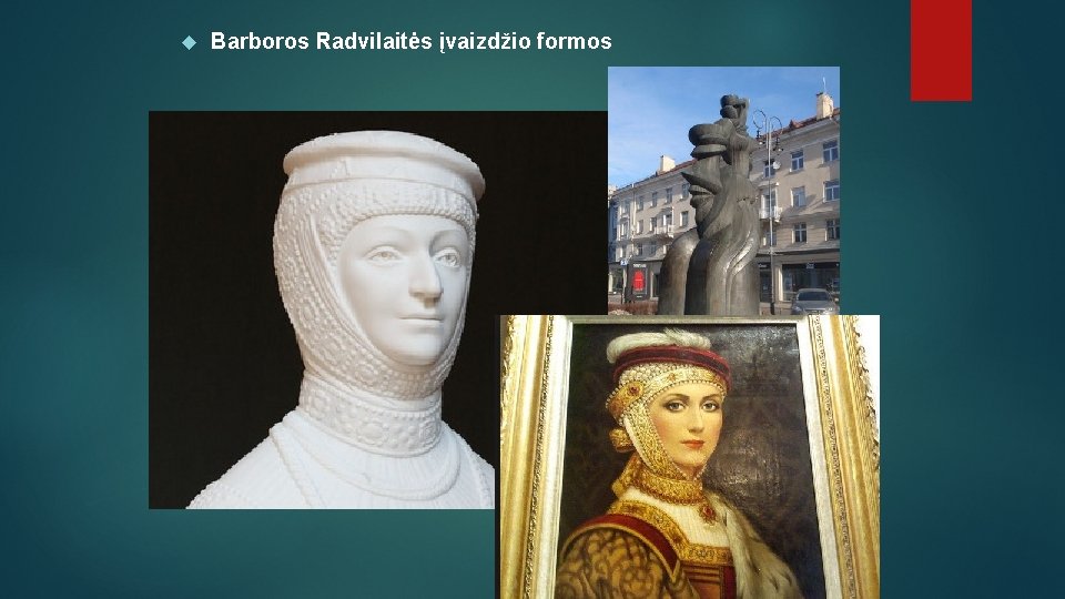  Barboros Radvilaitės įvaizdžio formos 