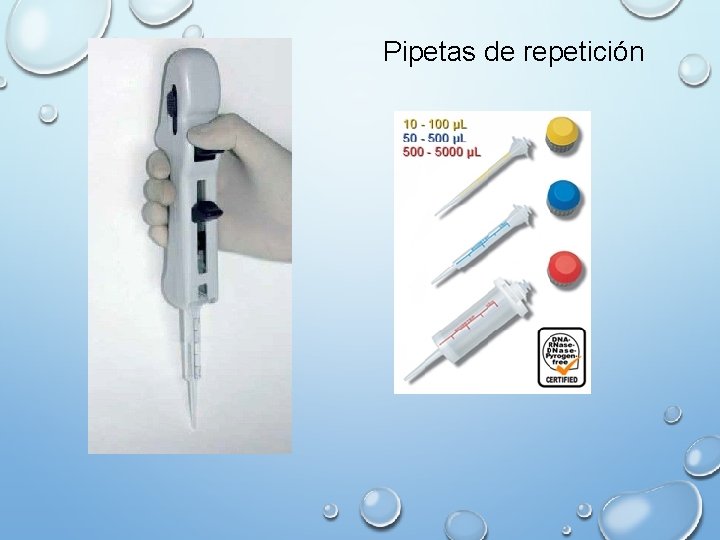 Pipetas de repetición 