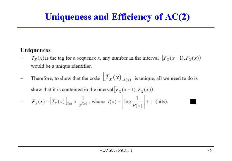 Uniqueness and Efficiency of AC(2) VLC 2009 PART 1 <> Uniqueness and Efficiency of AC(2) VLC 2009 PART 1 <>