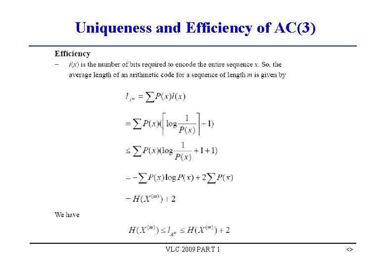 Uniqueness and Efficiency of AC(3) VLC 2009 PART 1 <> Uniqueness and Efficiency of AC(3) VLC 2009 PART 1 <>