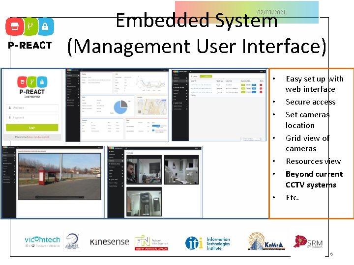 Embedded System (Management User Interface) 02/03/2021 • • Easy set up with web interface