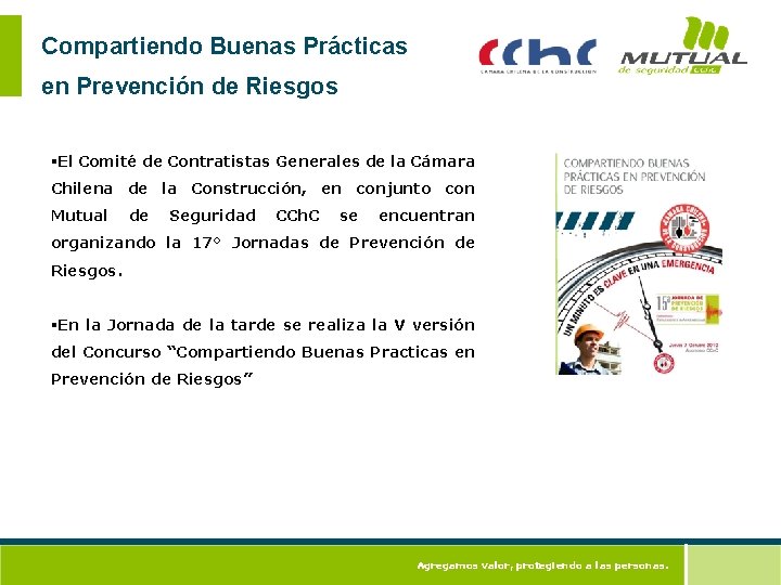 Compartiendo Buenas Prácticas en Prevención de Riesgos §El Comité de Contratistas Generales de la