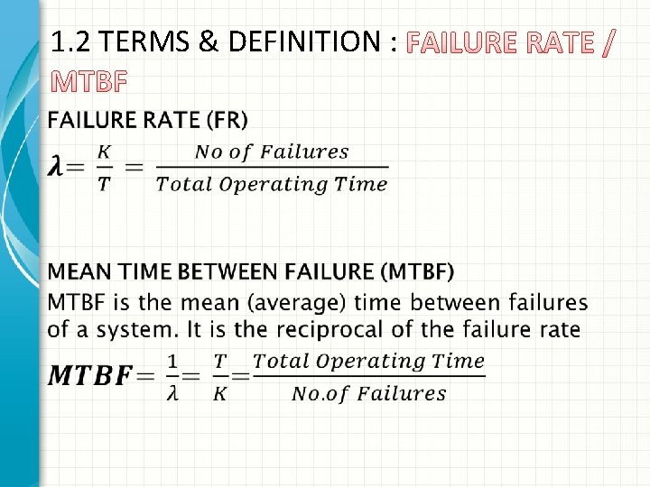 1. 2 TERMS & DEFINITION : 1. 2 TERMS & DEFINITION :