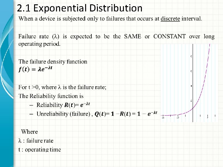2. 1 Exponential Distribution • 2. 1 Exponential Distribution •