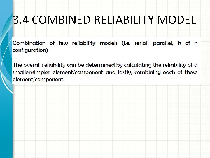 3. 4 COMBINED RELIABILITY MODEL 3. 4 COMBINED RELIABILITY MODEL