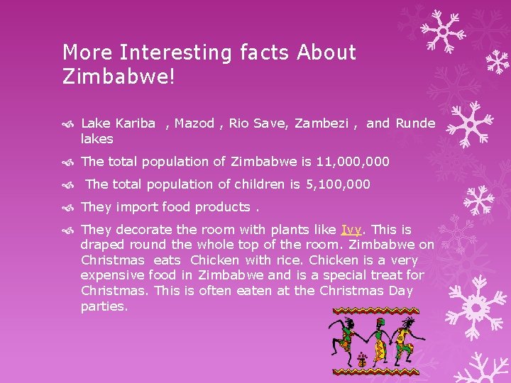 More Interesting facts About Zimbabwe! Lake Kariba , Mazod , Rio Save, Zambezi ,
