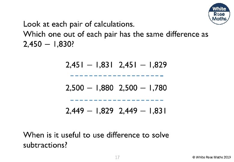  17 © White Rose Maths 2019 