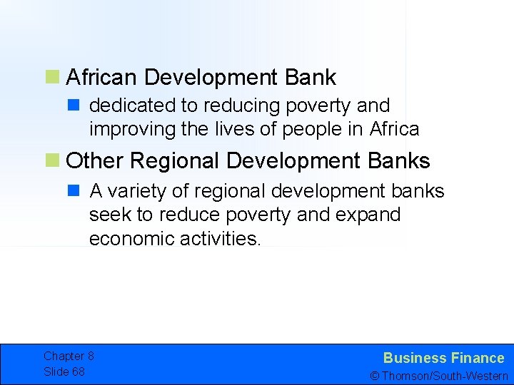 n African Development Bank n dedicated to reducing poverty and improving the lives of