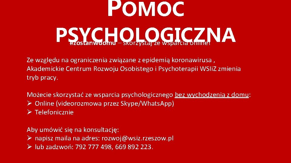 POMOC PSYCHOLOGICZNA #zostanwdomu – skorzystaj ze wsparcia online! Ze względu na ograniczenia związane z