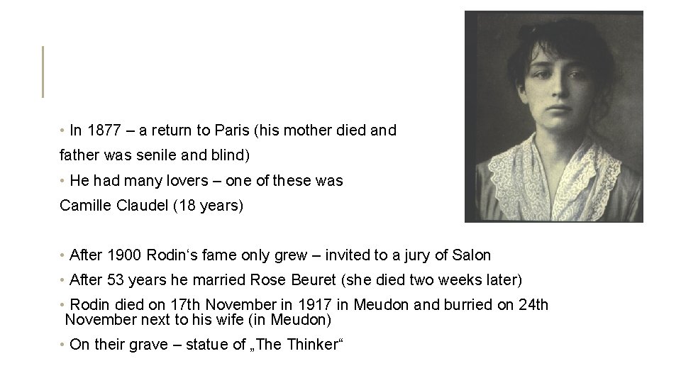  • In 1877 – a return to Paris (his mother died and father