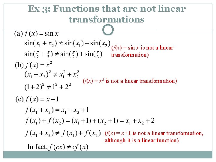 Ex 3: Functions that are not linear transformations (f(x) = sin x is not