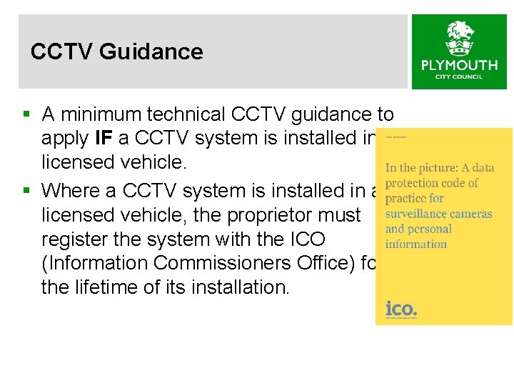 CCTV Guidance § A minimum technical CCTV guidance to apply IF a CCTV system