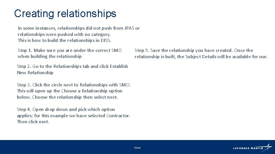 Creating relationships In some instances, relationships did not push from JPAS or relationships were