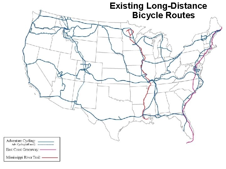 Existing Long-Distance Bicycle Routes 