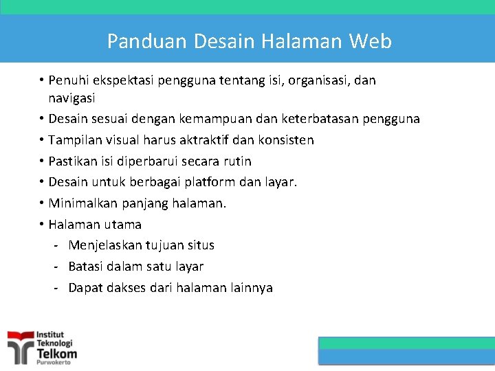 Panduan Desain Halaman Web • Penuhi ekspektasi pengguna tentang isi, organisasi, dan navigasi •