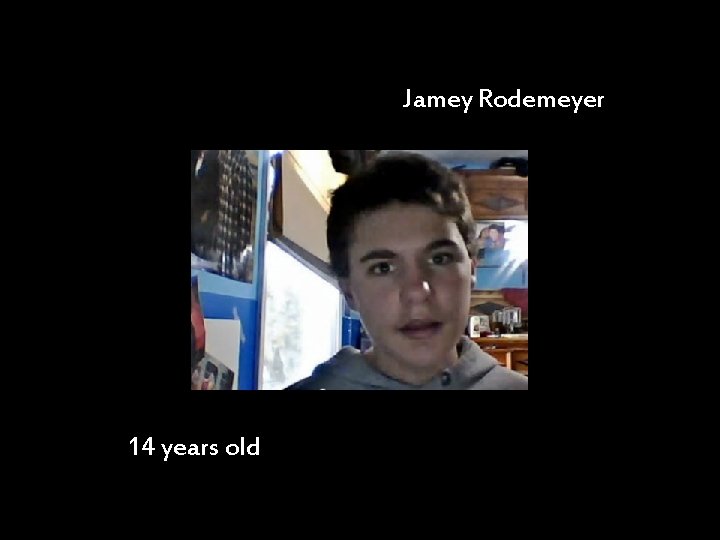 Jamey Rodemeyer 14 years old 