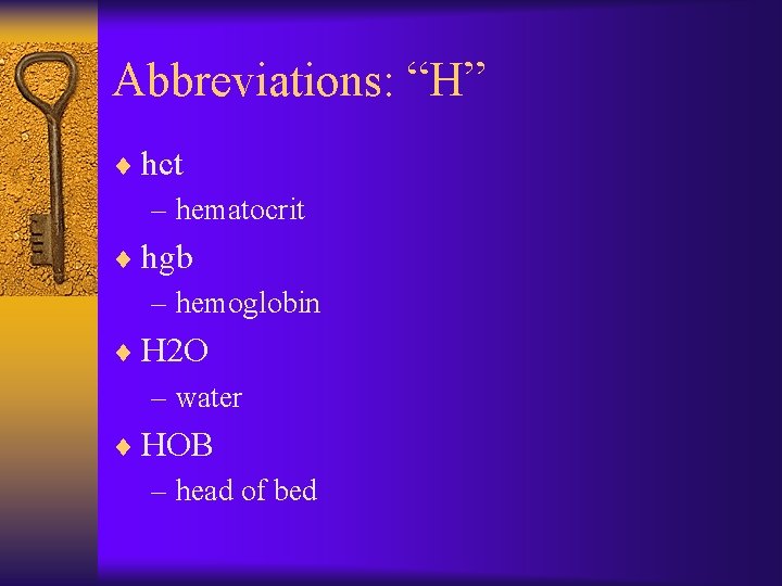 Abbreviations: “H” ¨ hct – hematocrit ¨ hgb – hemoglobin ¨ H 2 O