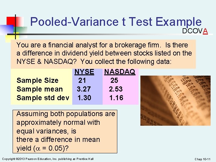 Pooled-Variance t Test Example DCOVA You are a financial analyst for a brokerage firm.