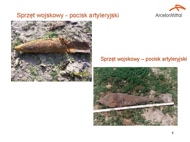 Sprzęt wojskowy - pocisk artyleryjski Sprzęt wojskowy – pocisk artyleryjski 6 