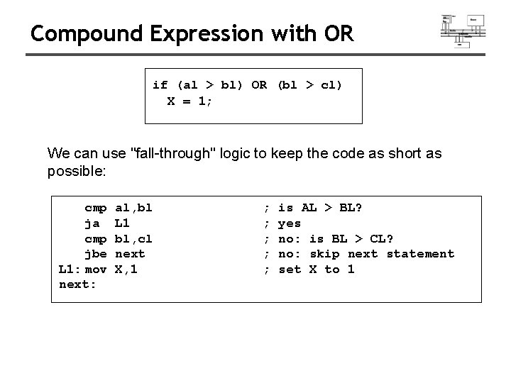 Compound Expression with OR if (al > bl) OR (bl > cl) X =