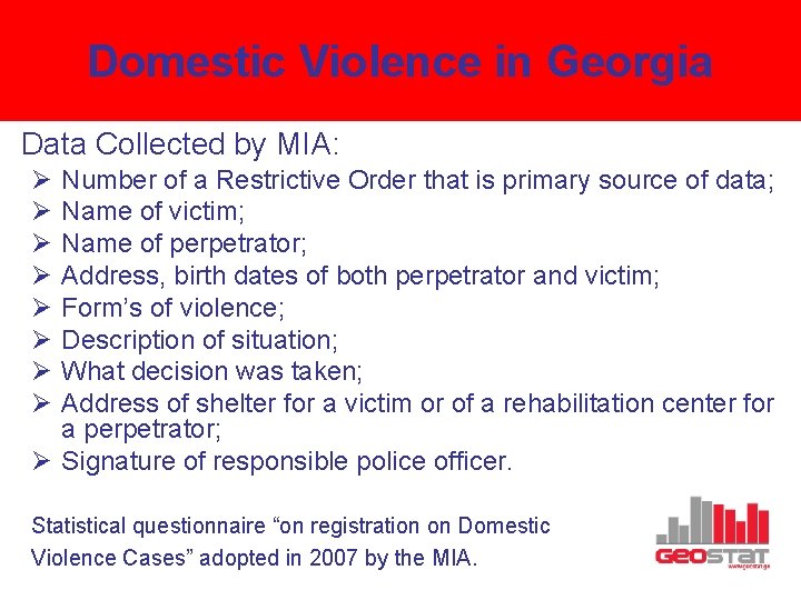 Domestic Violence in Georgia Data Collected by MIA: Ø Ø Ø Ø Number of