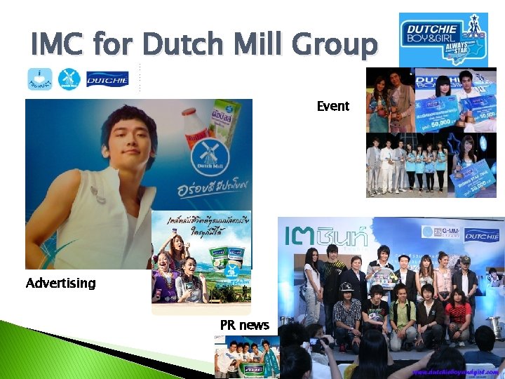 IMC for Dutch Mill Group Event Advertising PR news 