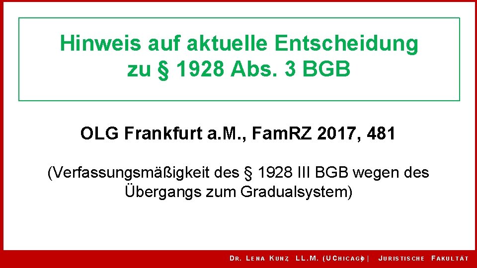 Hinweis auf aktuelle Entscheidung zu § 1928 Abs. 3 BGB OLG Frankfurt a. M.