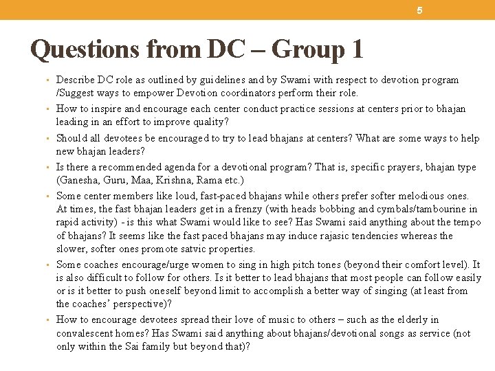 5 Questions from DC – Group 1 • Describe DC role as outlined by