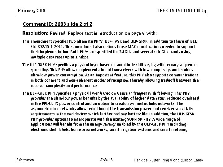 February 2015 IEEE-15 -15 -01 -004 q Comment ID: 2083 slide 2 of 2