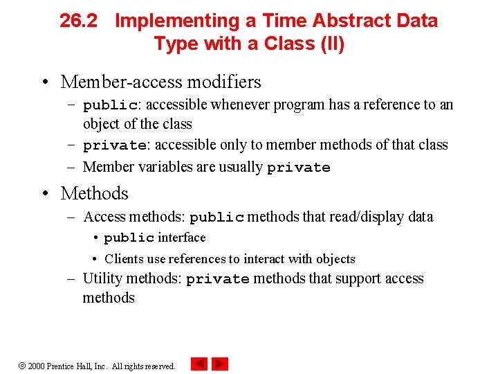 26. 2 Implementing a Time Abstract Data Type with a Class (II) • Member-access