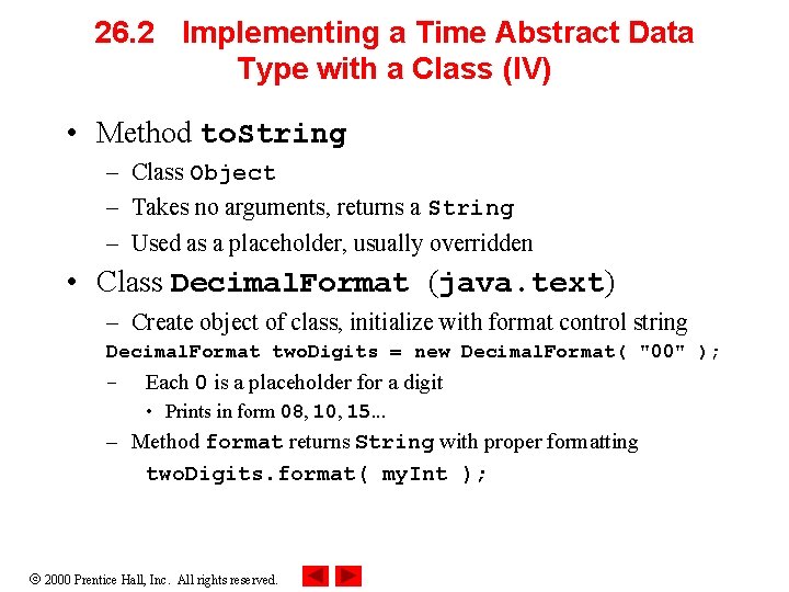 26. 2 Implementing a Time Abstract Data Type with a Class (IV) • Method