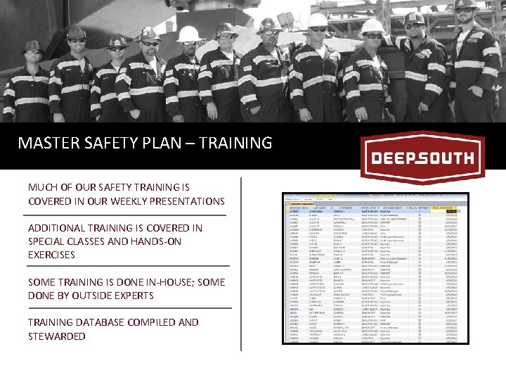 MASTER SAFETY PLAN – TRAINING MUCH OF OUR SAFETY TRAINING IS COVERED IN OUR