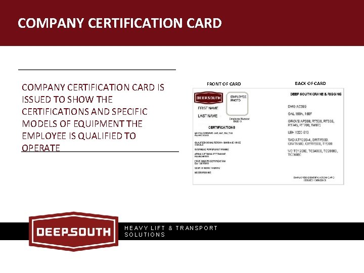 COMPANY CERTIFICATION CARD IS ISSUED TO SHOW THE CERTIFICATIONS AND SPECIFIC MODELS OF EQUIPMENT