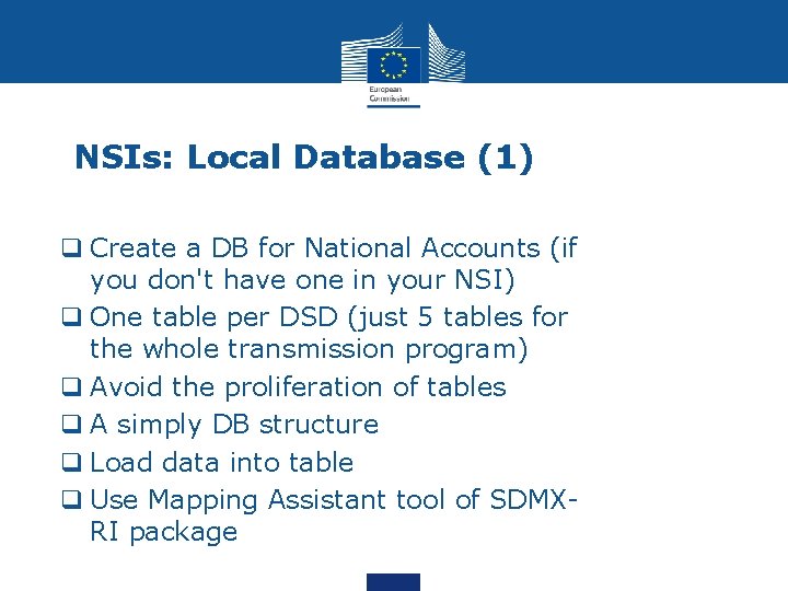 NSIs: Local Database (1) q Create a DB for National Accounts (if you don't