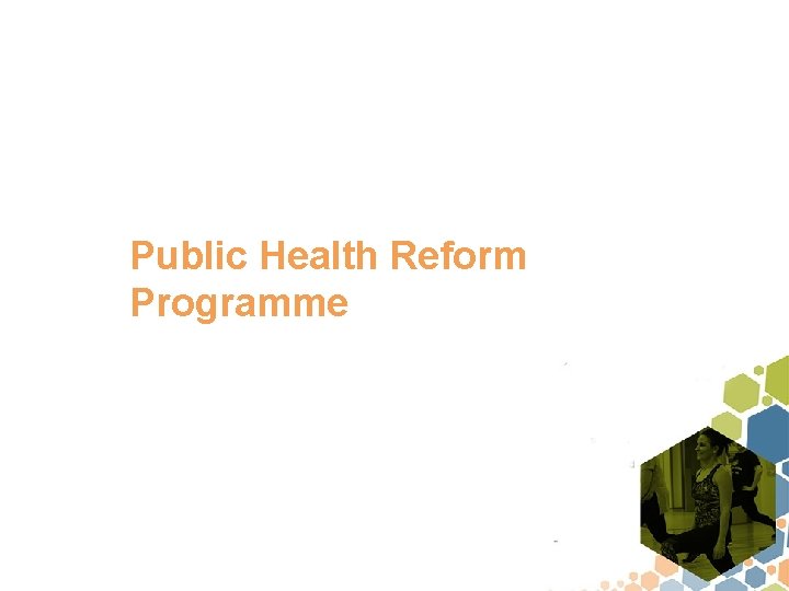 Public Health Reform Programme 
