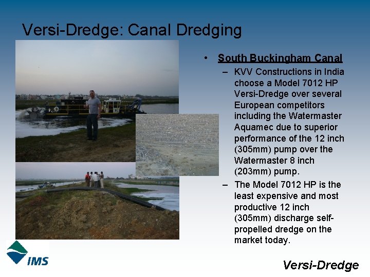 Versi-Dredge: Canal Dredging • South Buckingham Canal – KVV Constructions in India choose a