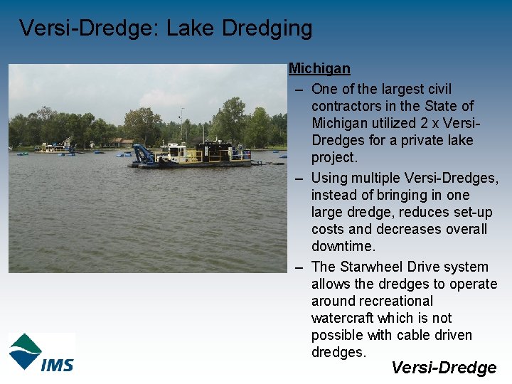 Versi-Dredge: Lake Dredging • Michigan – One of the largest civil contractors in the