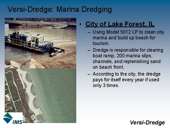 Versi-Dredge: Marina Dredging • City of Lake Forest, IL – Using Model 5012 LP