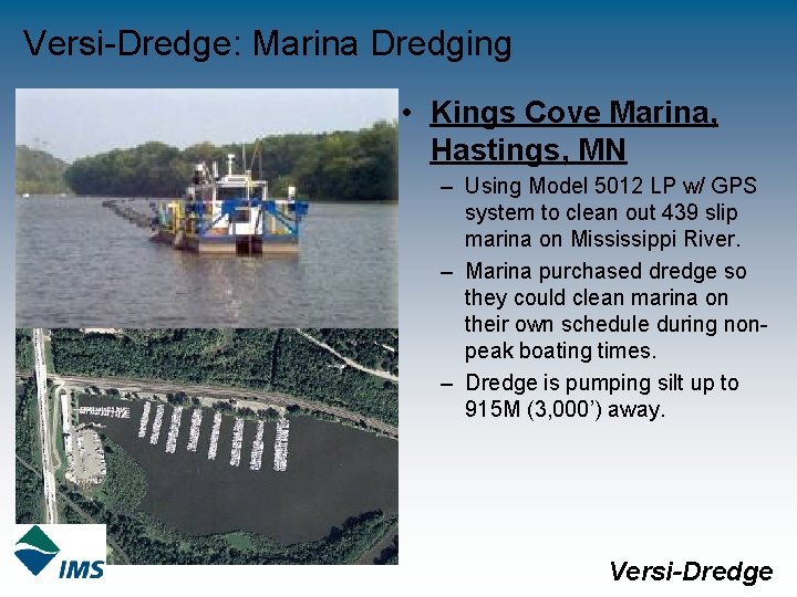 Versi-Dredge: Marina Dredging • Kings Cove Marina, Hastings, MN – Using Model 5012 LP